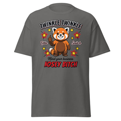 Nosey Bitch Red Panda T-Shirt – Twinkle Twinkle Little Snitch - Charcoal - T-Shirts Online