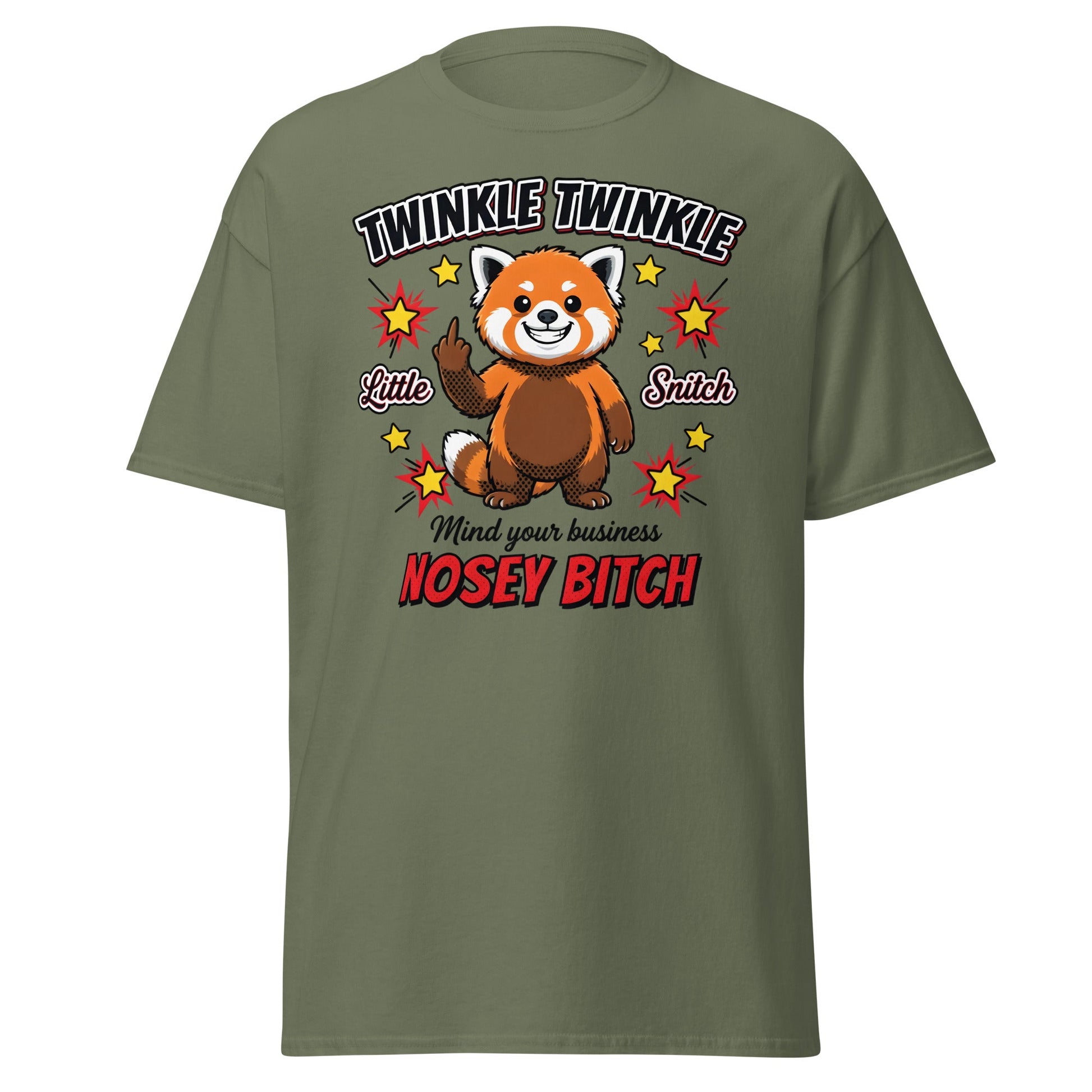 Nosey Bitch Red Panda T-Shirt – Twinkle Twinkle Little Snitch - Military Green - T-Shirts Online