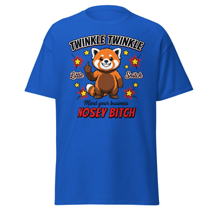 Nosey Bitch Red Panda T-Shirt – Twinkle Twinkle Little Snitch - Royal - T-Shirts Online