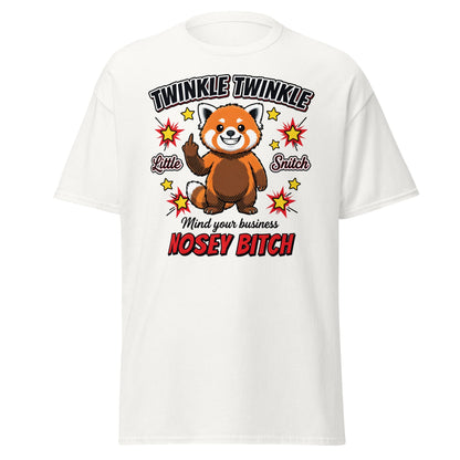 Nosey Bitch Red Panda T-Shirt – Twinkle Twinkle Little Snitch - White - T-Shirts Online