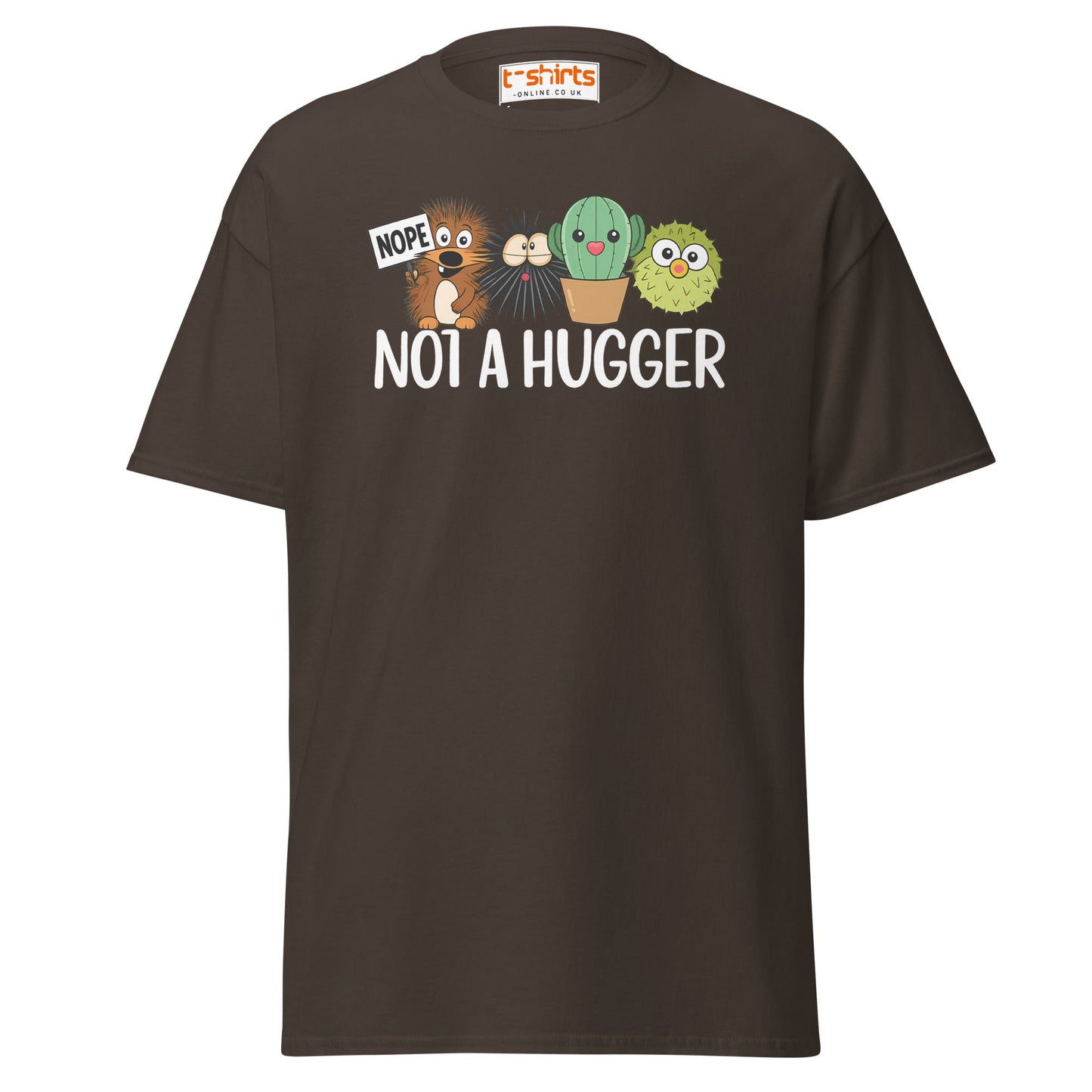 Not a Hugger Funny Cactus T-Shirt - Dark Chocolate - T-Shirts Online