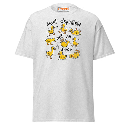 Not All in a Row Duck T-Shirt | Funny Cartoon Tee - Ash - T-Shirts Online