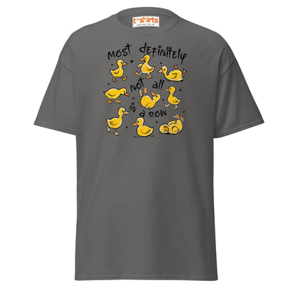 Not All in a Row Duck T-Shirt | Funny Cartoon Tee - Charcoal - T-Shirts Online