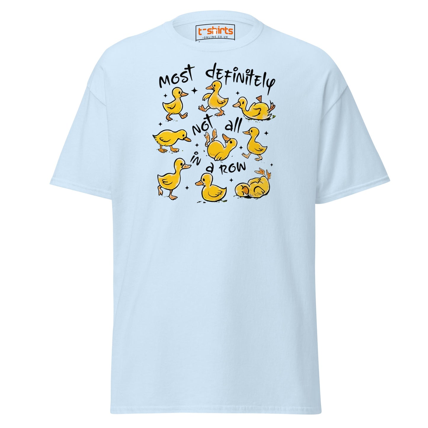 Not All in a Row Duck T-Shirt | Funny Cartoon Tee - Light Blue - T-Shirts Online