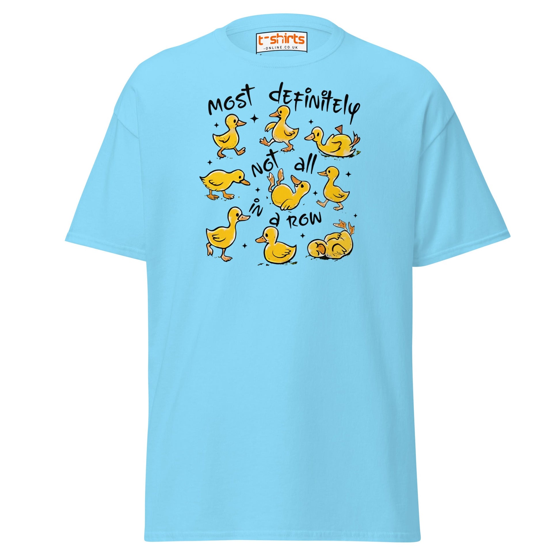 Not All in a Row Duck T-Shirt | Funny Cartoon Tee - Sky - T-Shirts Online