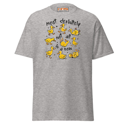 Not All in a Row Duck T-Shirt | Funny Cartoon Tee - Sport Grey - T-Shirts Online