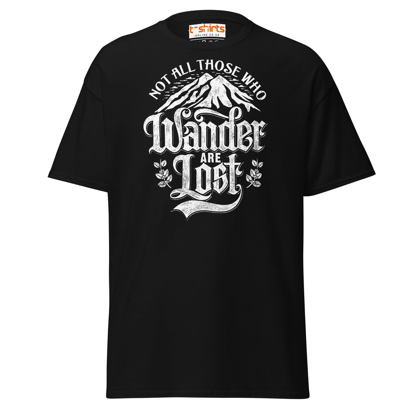 Not All Who Wander Are Lost T-Shirt | Adventure Tee - Black - T-Shirts Online