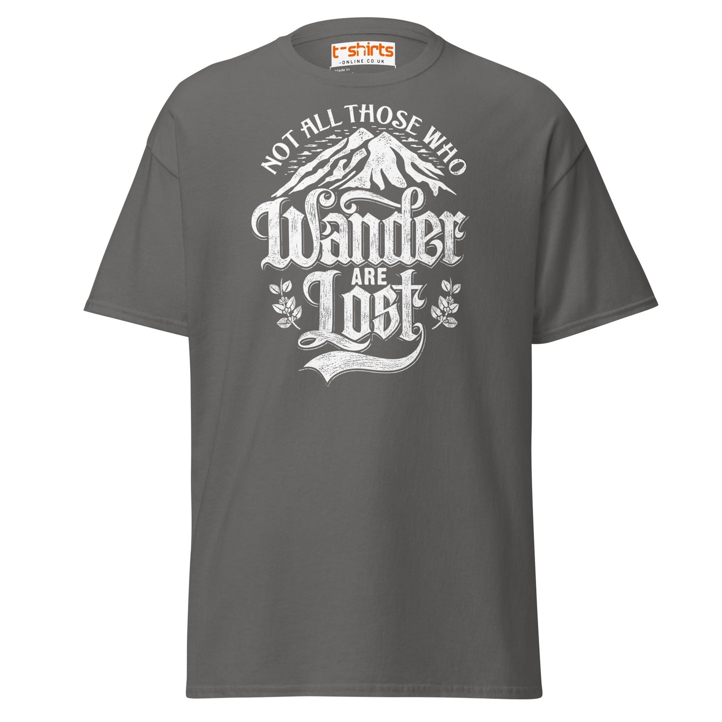 Not All Who Wander Are Lost T-Shirt | Adventure Tee - Charcoal - T-Shirts Online