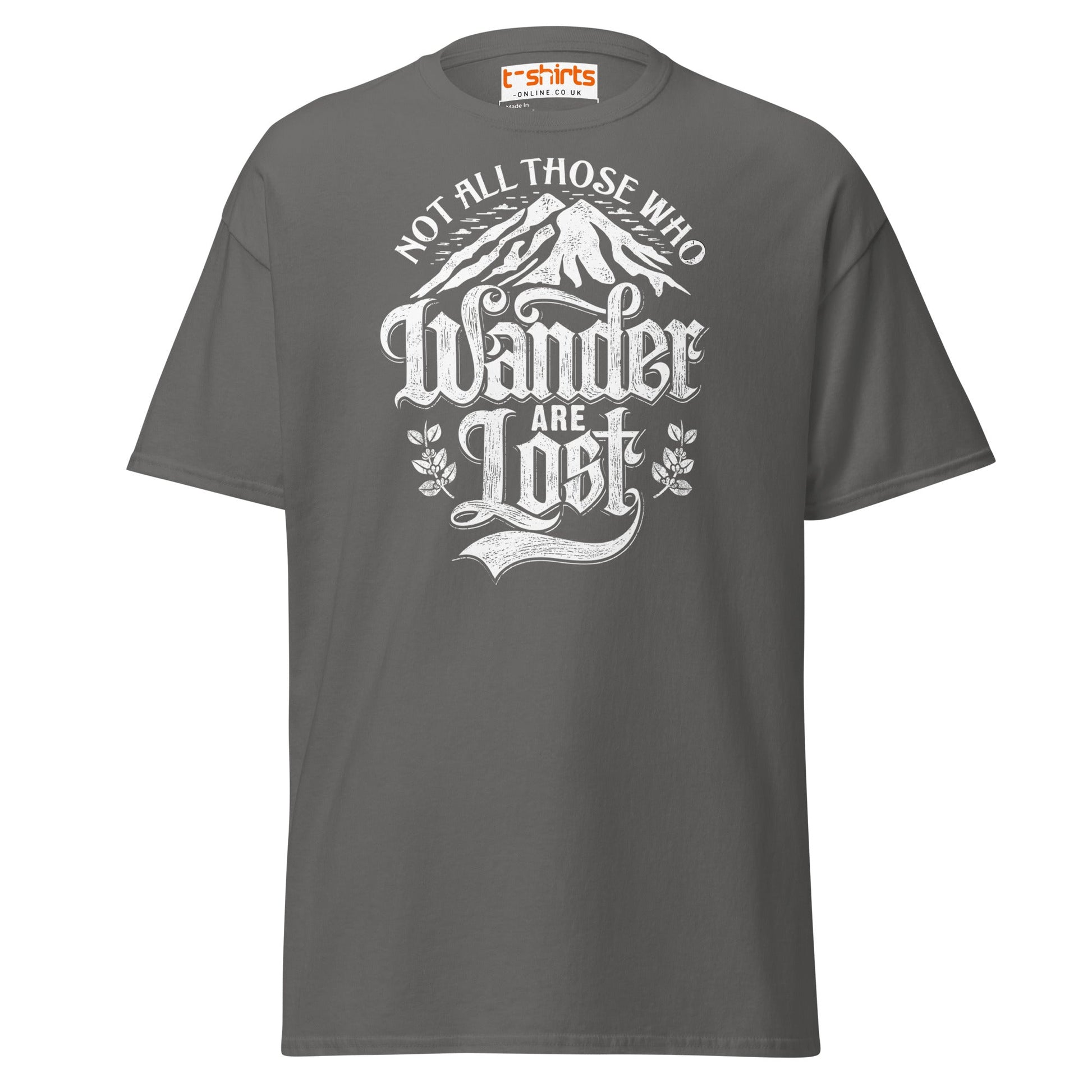 Not All Who Wander Are Lost T-Shirt | Adventure Tee - Charcoal - T-Shirts Online