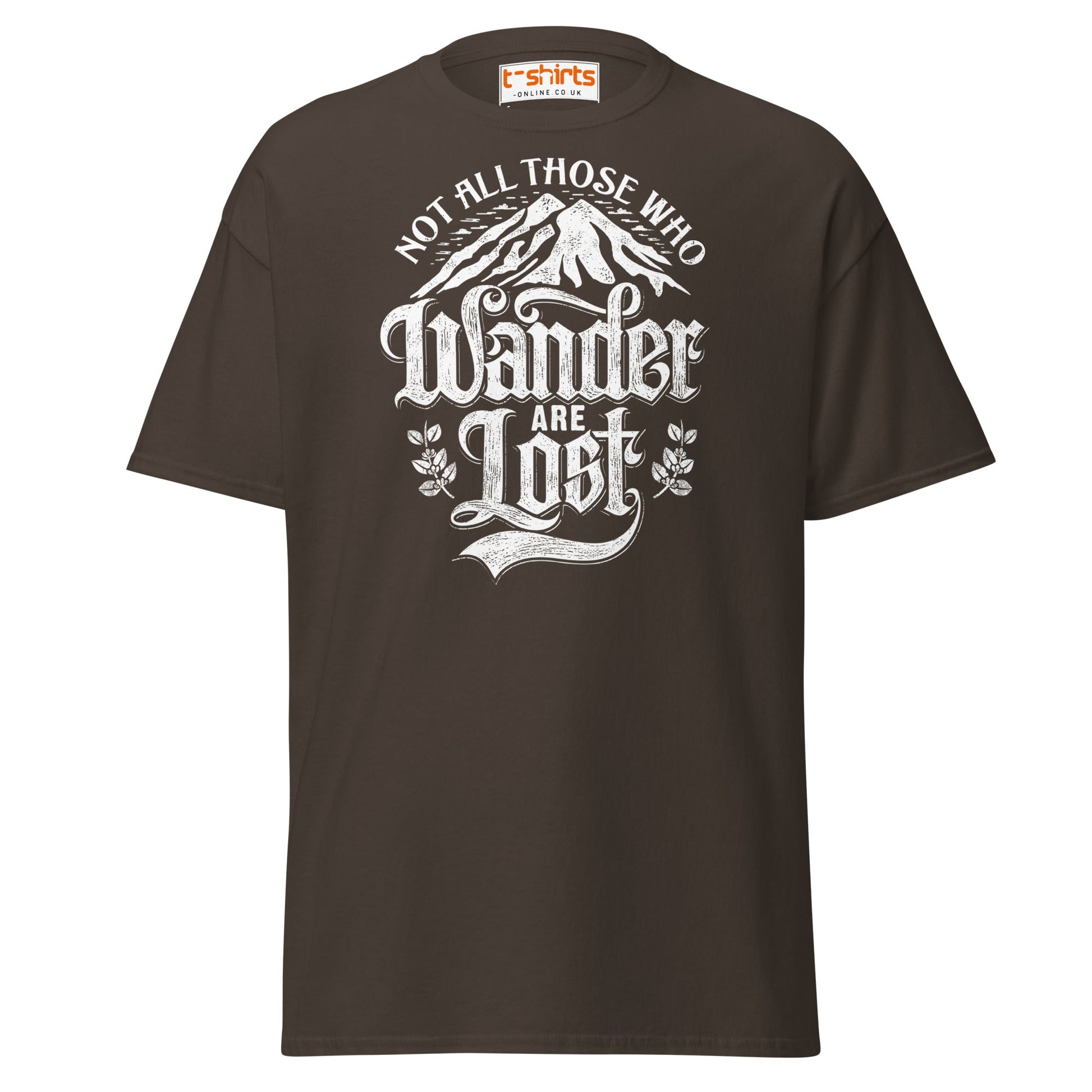 Not All Who Wander Are Lost T-Shirt | Adventure Tee - Dark Chocolate - T-Shirts Online