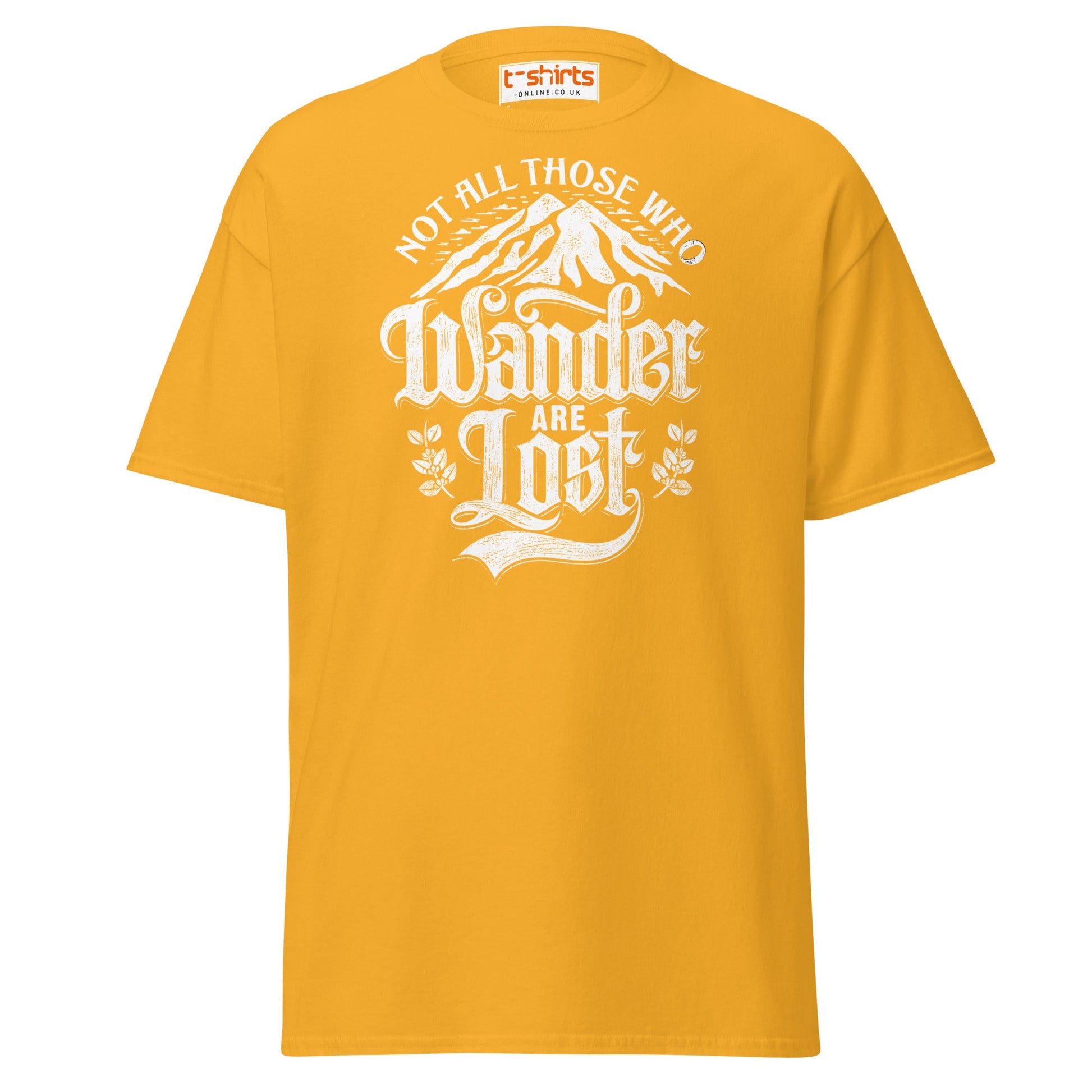 Not All Who Wander Are Lost T-Shirt | Adventure Tee - Gold - T-Shirts Online