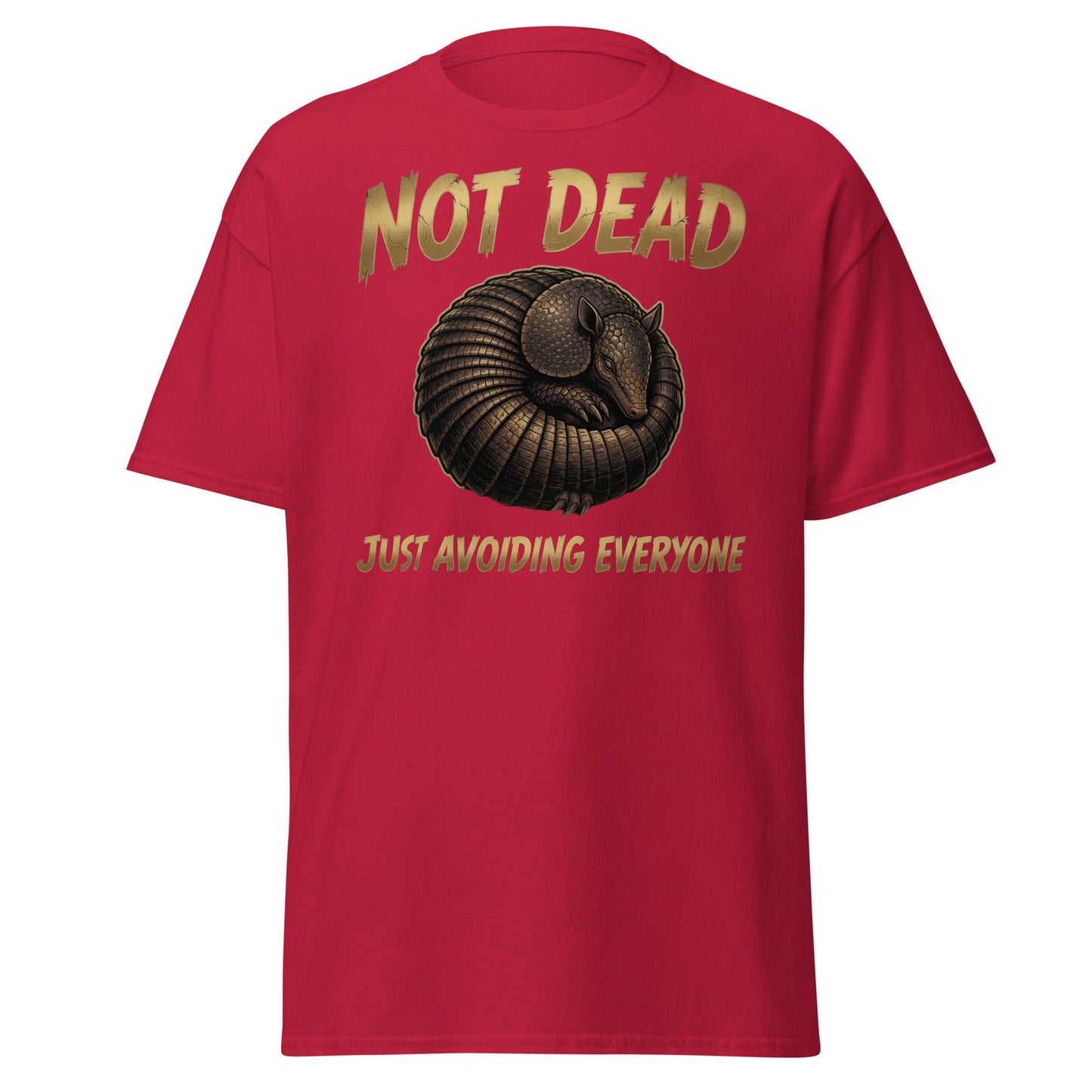 Not Dead Just Avoiding Everyone Armadillo T-Shirt - Cardinal - T-Shirts Online