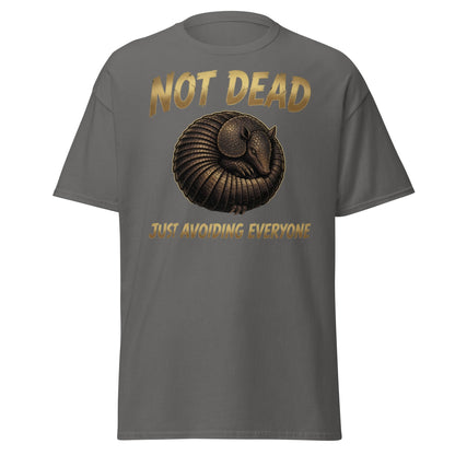 Not Dead Just Avoiding Everyone Armadillo T-Shirt - Charcoal - T-Shirts Online