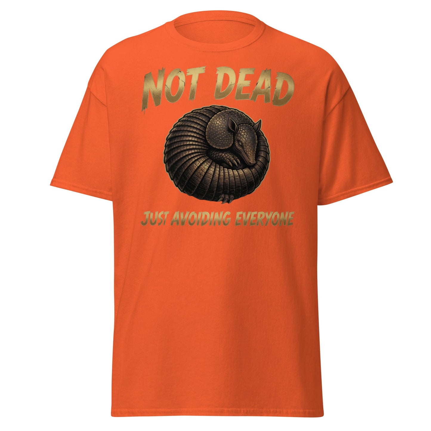 Not Dead Just Avoiding Everyone Armadillo T-Shirt - Orange - T-Shirts Online