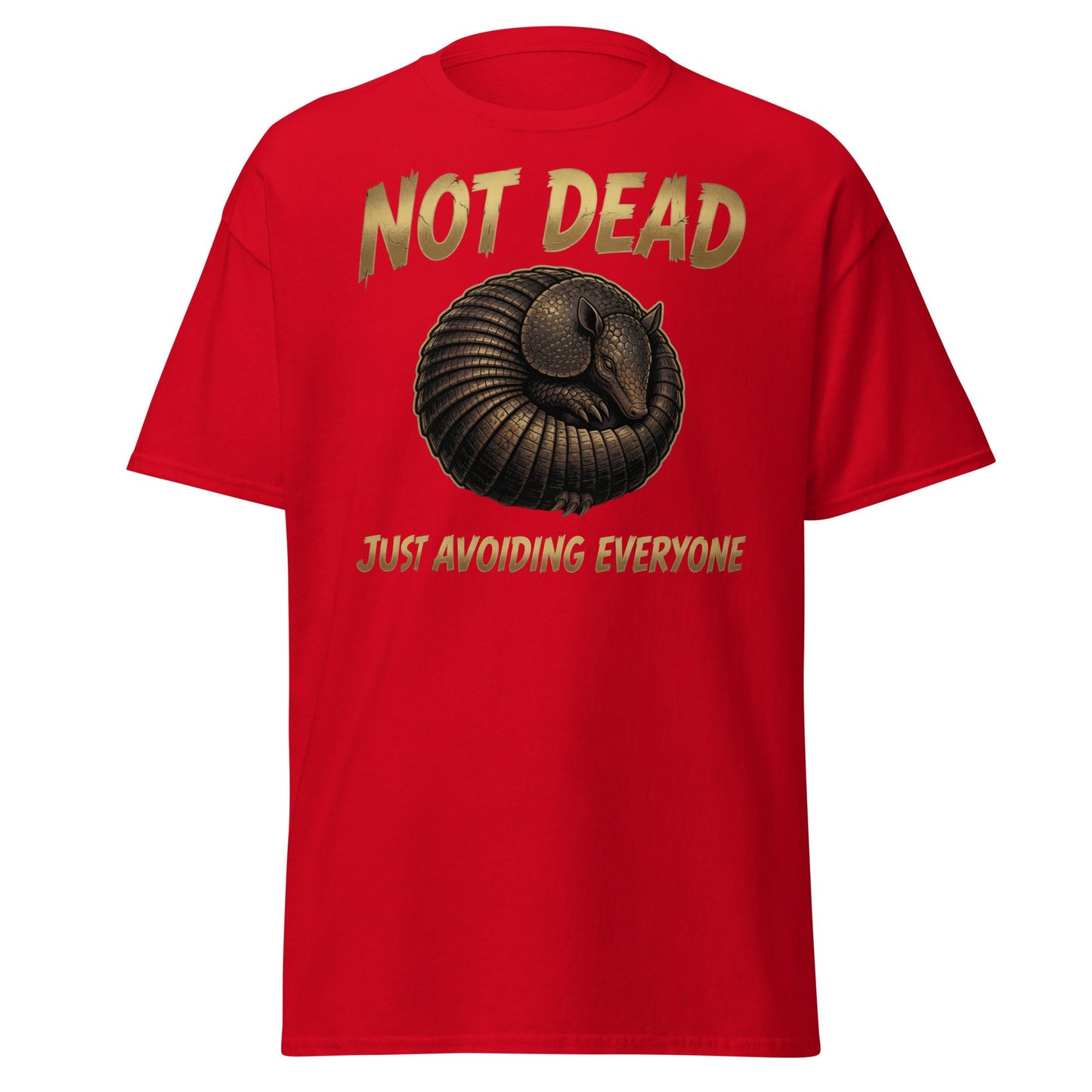 Not Dead Just Avoiding Everyone Armadillo T-Shirt - Red - T-Shirts Online