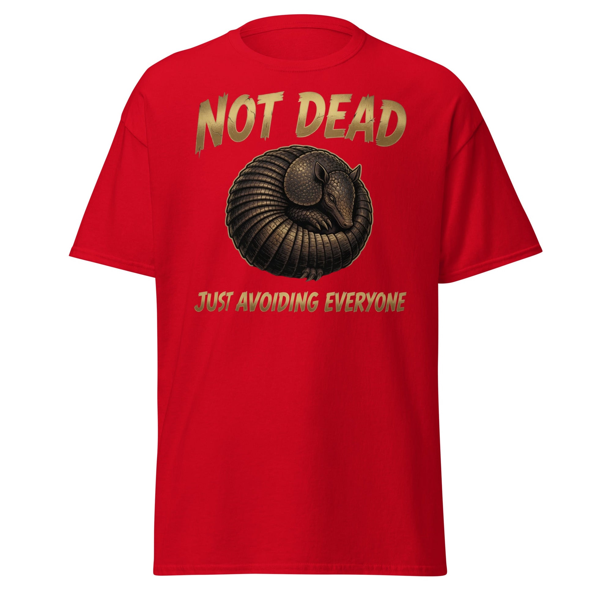Not Dead Just Avoiding Everyone Armadillo T-Shirt - Red - T-Shirts Online