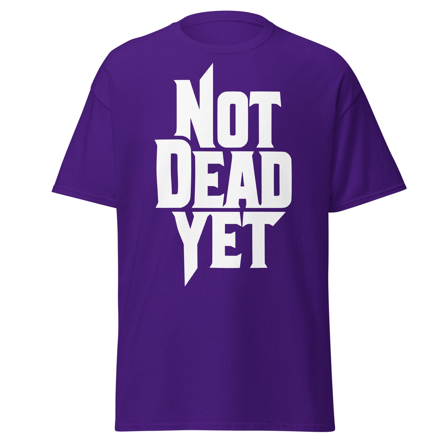 Not Dead Yet T-Shirt - Bold Graphic Resilience Tee - Purple - T-Shirts Online