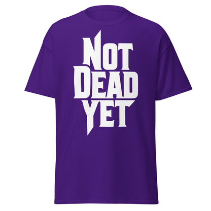 Not Dead Yet T-Shirt - Bold Graphic Resilience Tee - Purple - T-Shirts Online