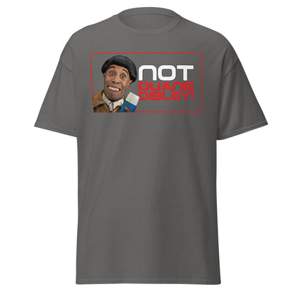 Not Duane Dibley! Funny Cult Comedy Sci - Fi T-Shirt - Charcoal - T-Shirts Online