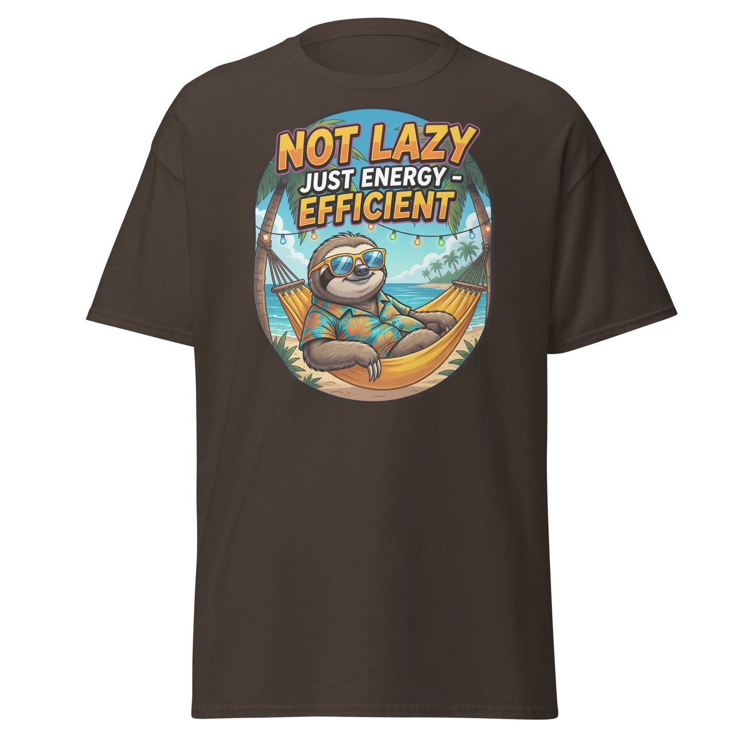 Not Lazy Just Energy Efficient Sloth T-Shirt Funny Tee - Dark Chocolate - T-Shirts Online