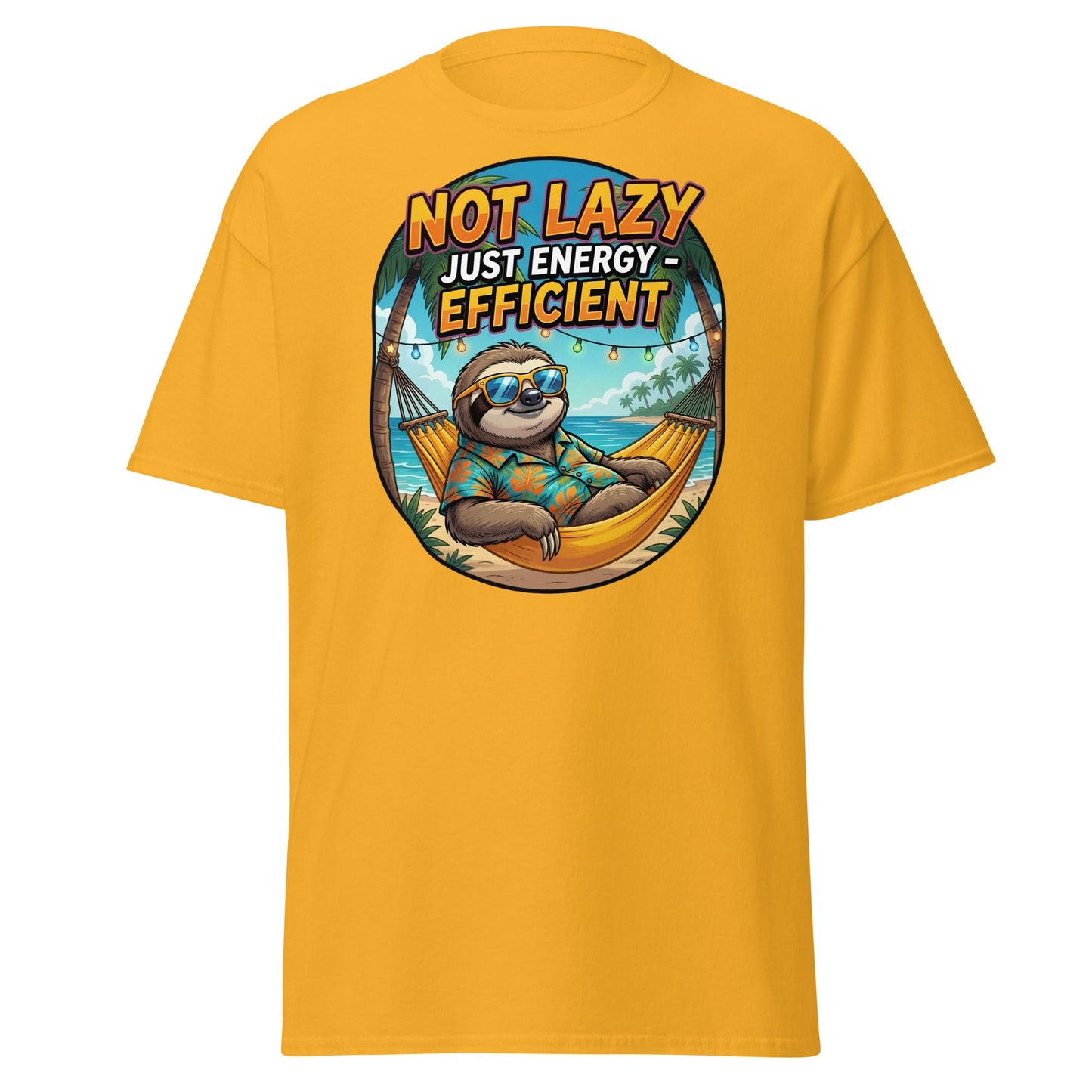 Not Lazy Just Energy Efficient Sloth T-Shirt Funny Tee - Gold - T-Shirts Online