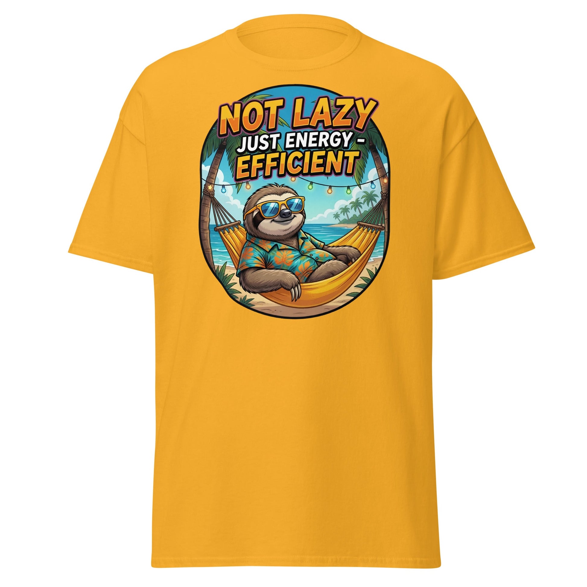 Not Lazy Just Energy Efficient Sloth T-Shirt Funny Tee - Gold - T-Shirts Online