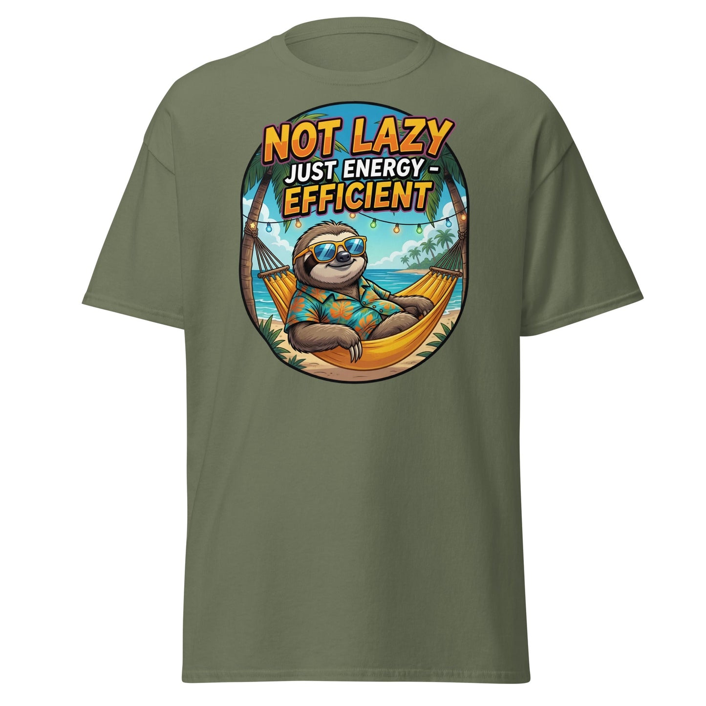 Not Lazy Just Energy Efficient Sloth T-Shirt Funny Tee - Military Green - T-Shirts Online