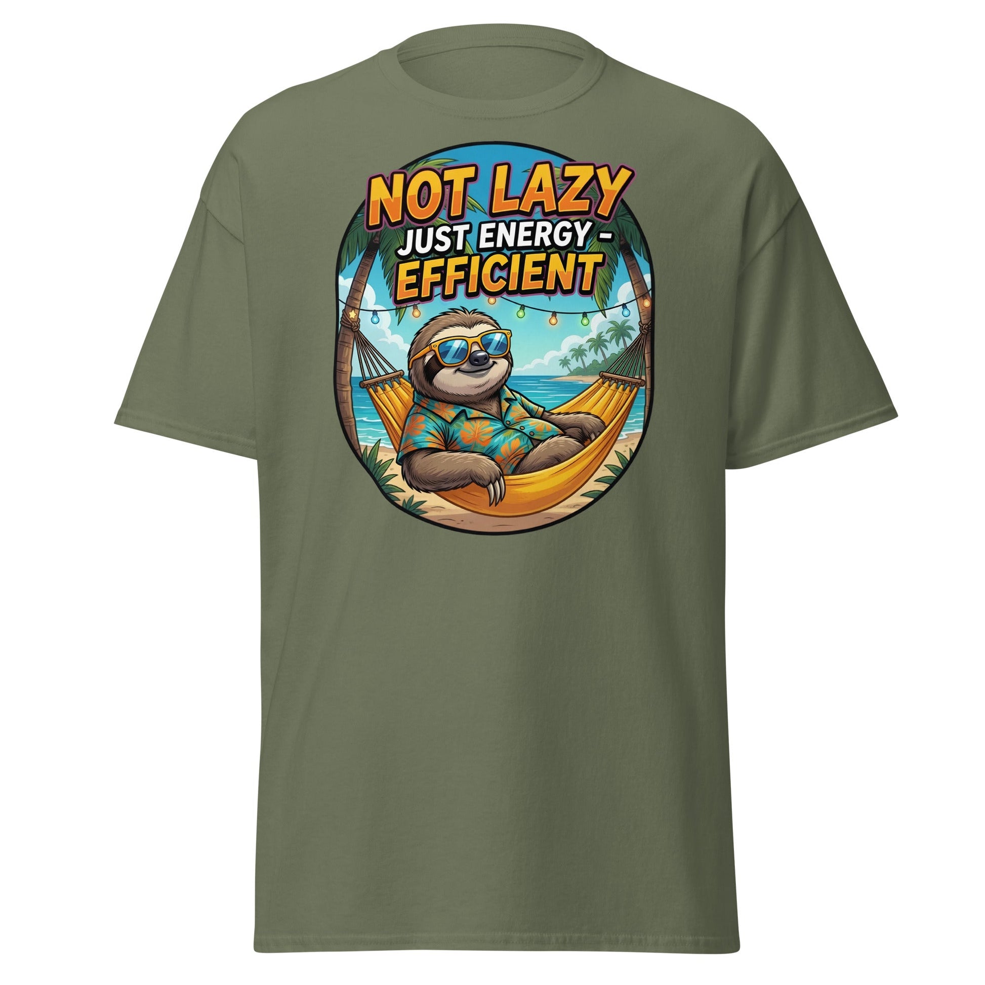 Not Lazy Just Energy Efficient Sloth T-Shirt Funny Tee - Military Green - T-Shirts Online