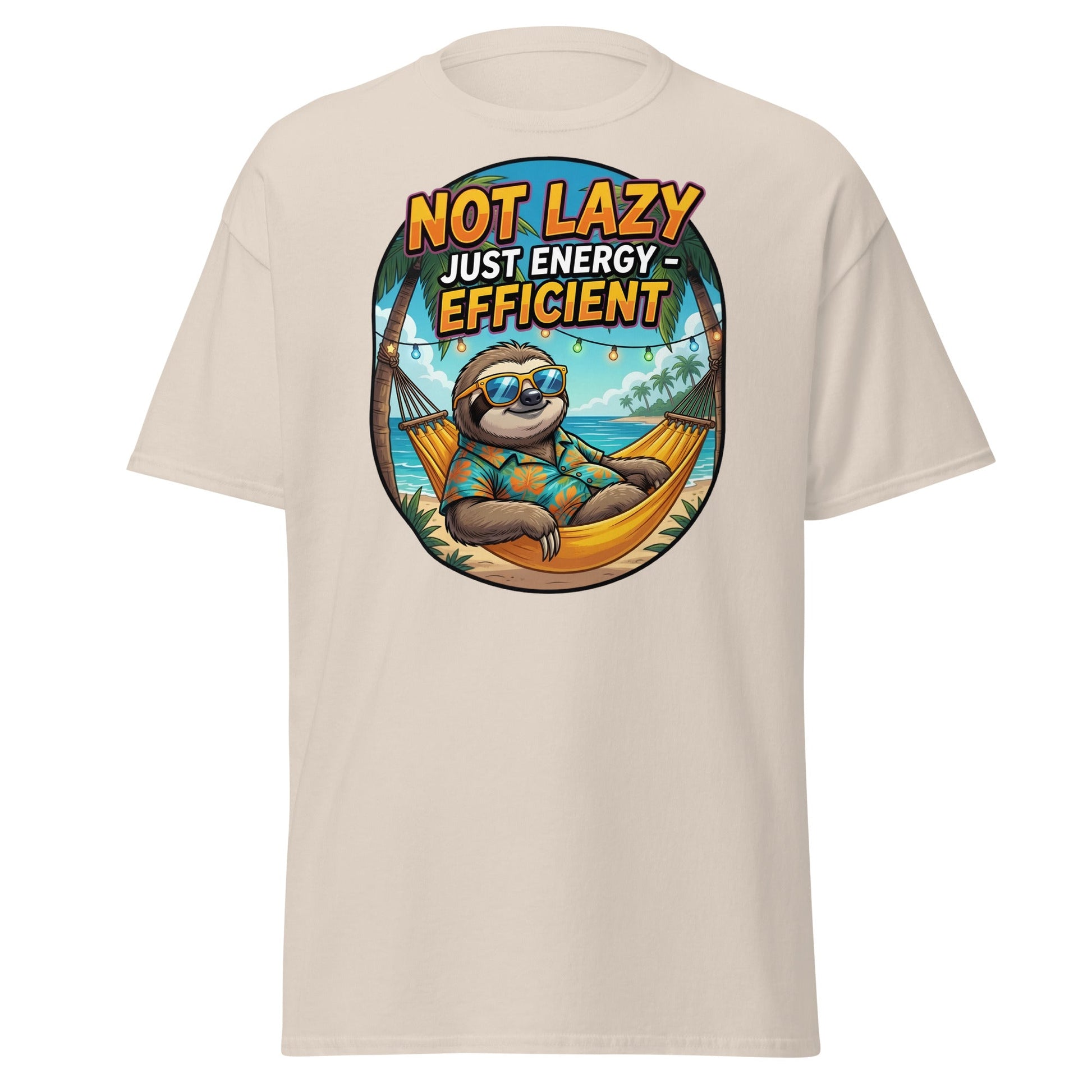 Not Lazy Just Energy Efficient Sloth T-Shirt Funny Tee - Natural - T-Shirts Online