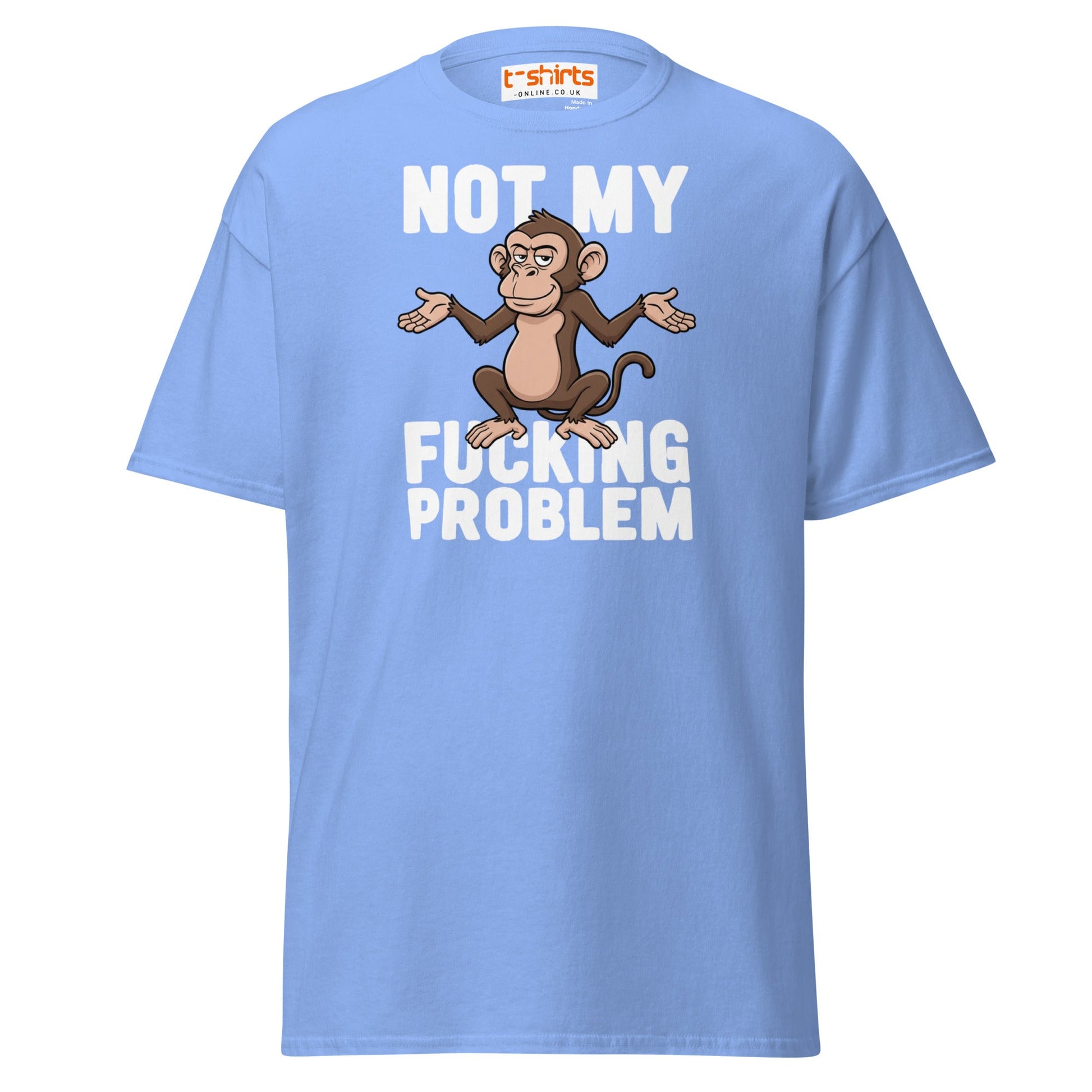 Not My F***ing Problem Monkey T-Shirt - Carolina Blue - T-Shirts Online
