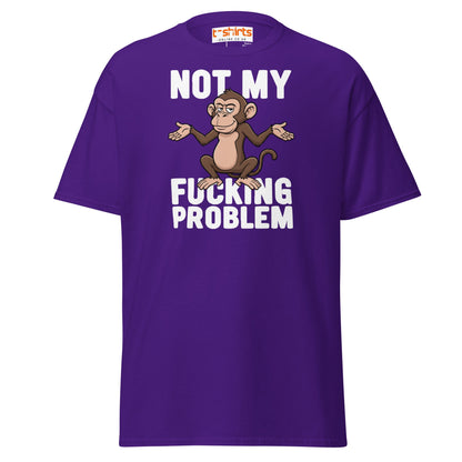 Not My F***ing Problem Monkey T-Shirt - Purple - T-Shirts Online