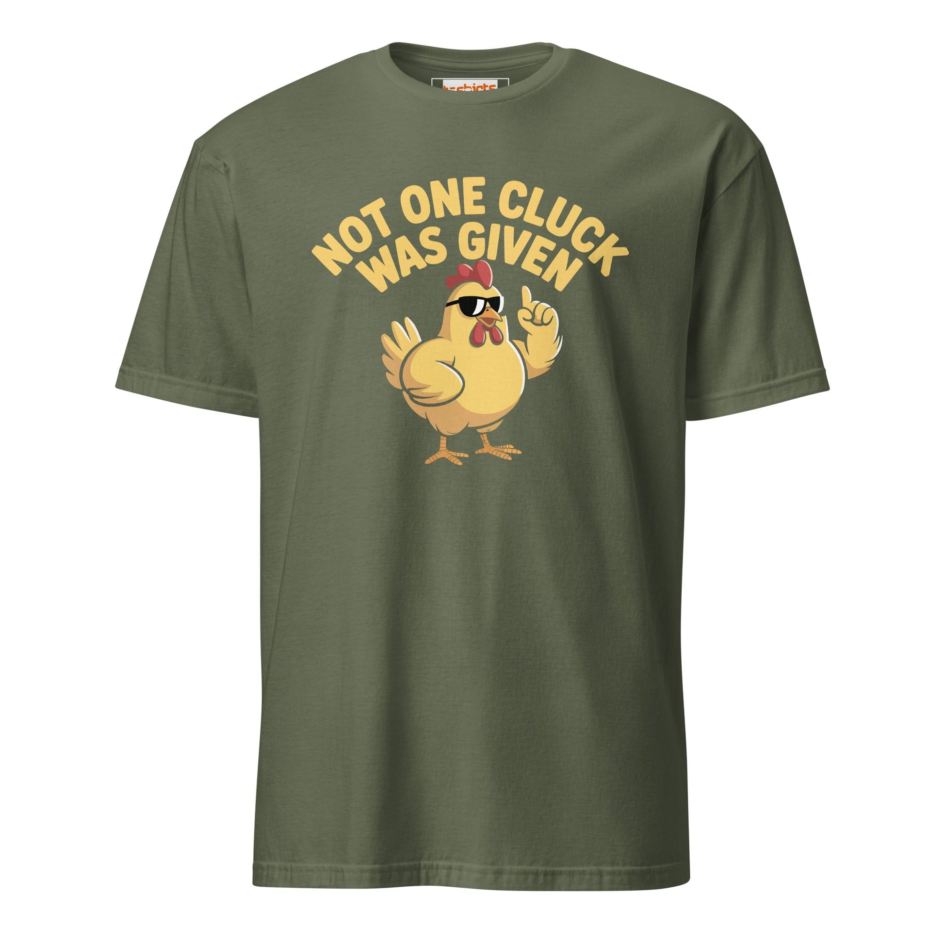 Not One Cluck T-Shirt | Funny Chicken Shirt - Military Green - T-Shirts Online