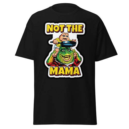 Not The Mama Funny Dinosaur T-Shirt - 90s Nostalgia Tee - Black - T-Shirts Online