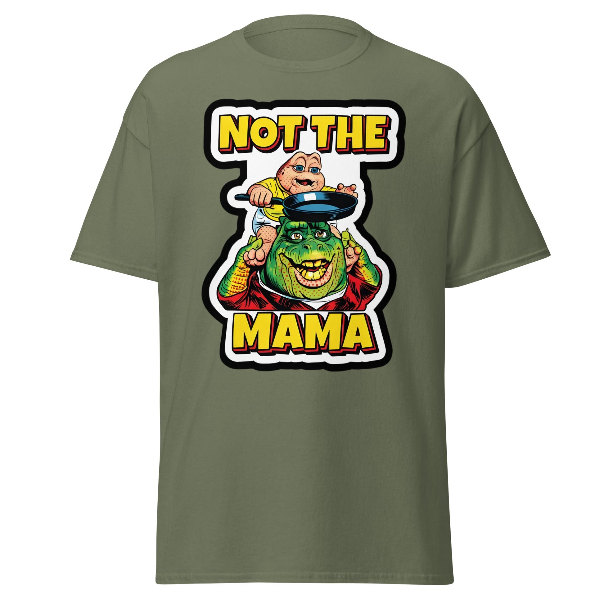 Not The Mama Funny Dinosaur T-Shirt - 90s Nostalgia Tee - Military Green - T-Shirts Online