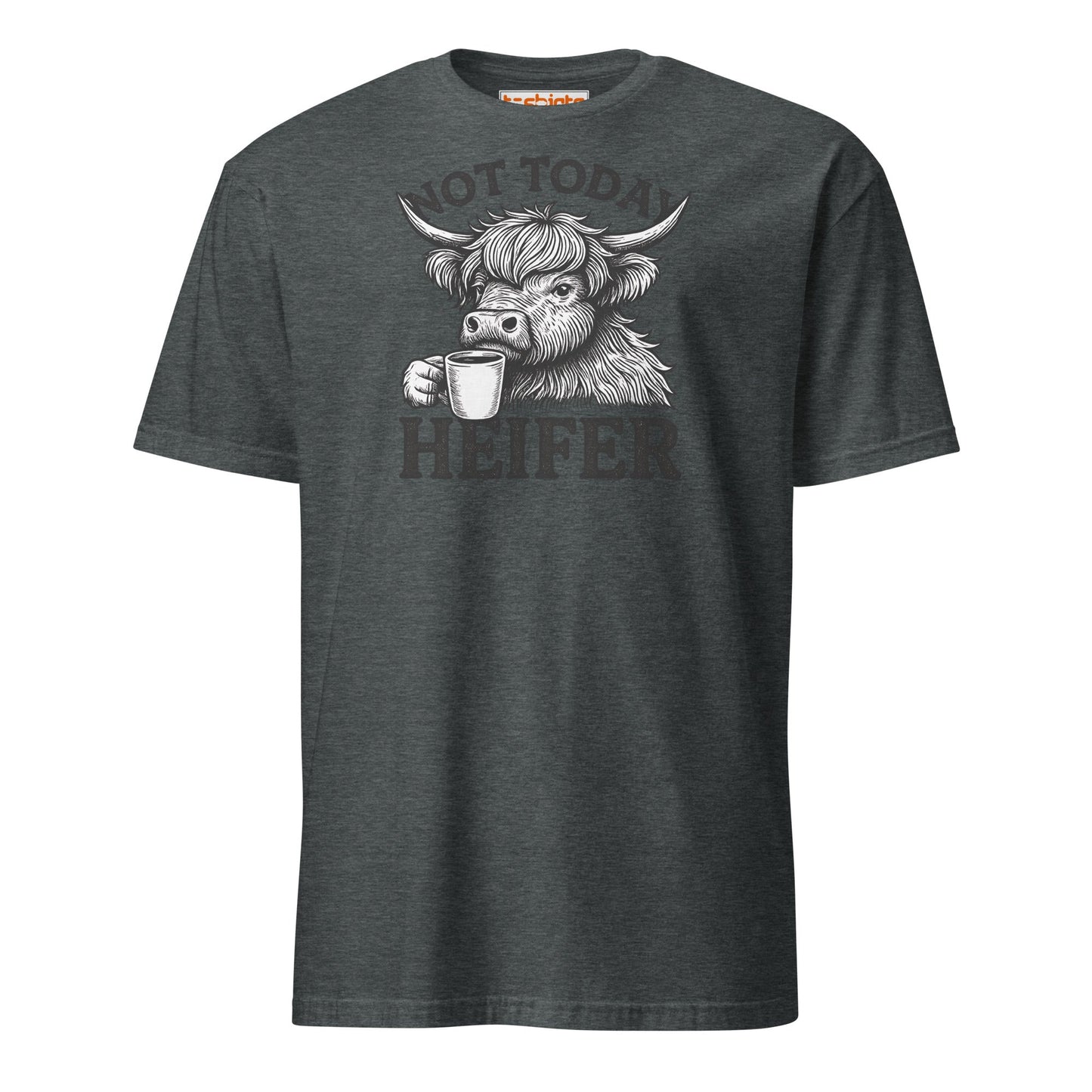 Not Today Heifer Funny Highland Cow Tee - Dark Heather - T-Shirts Online