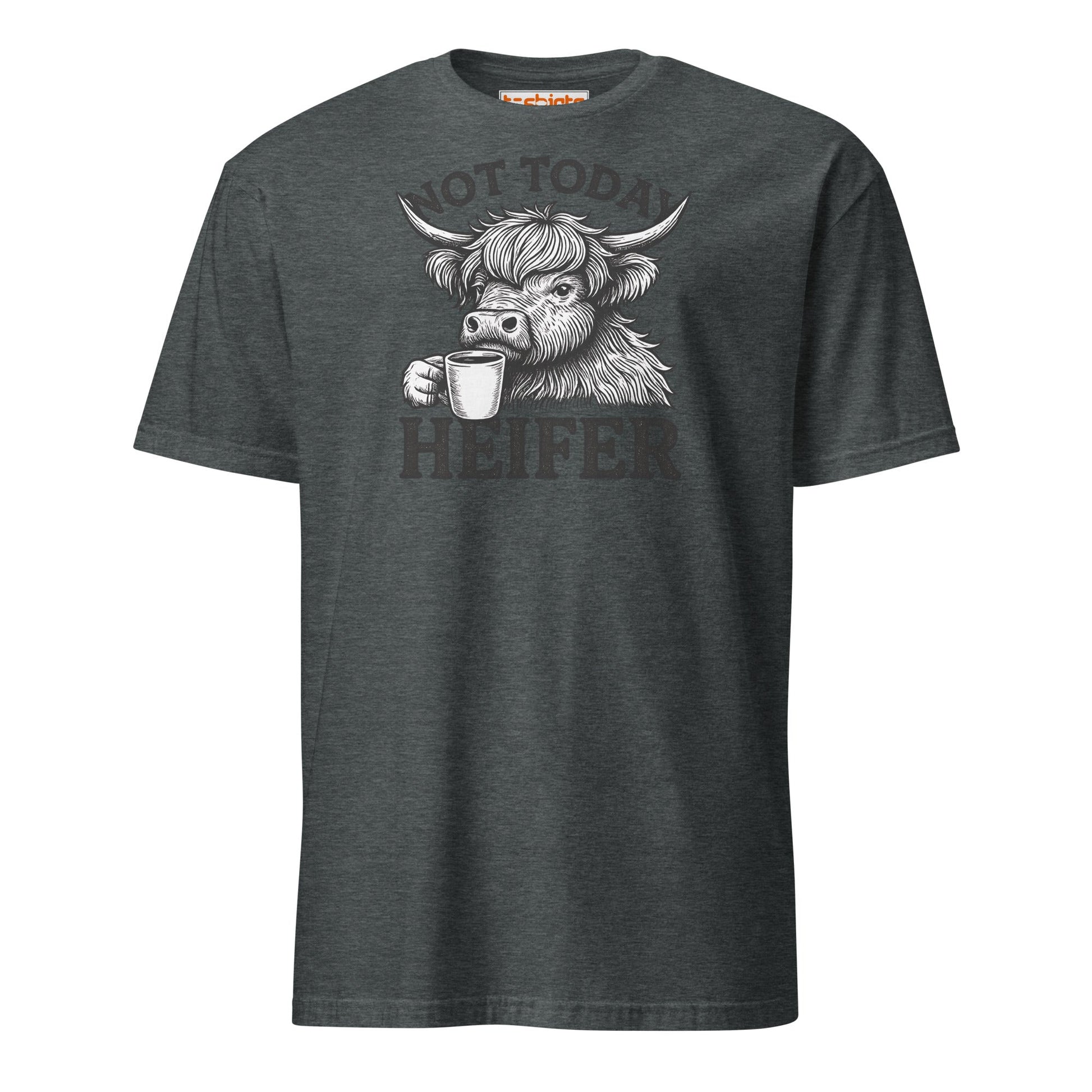 Not Today Heifer Funny Highland Cow Tee - Dark Heather - T-Shirts Online