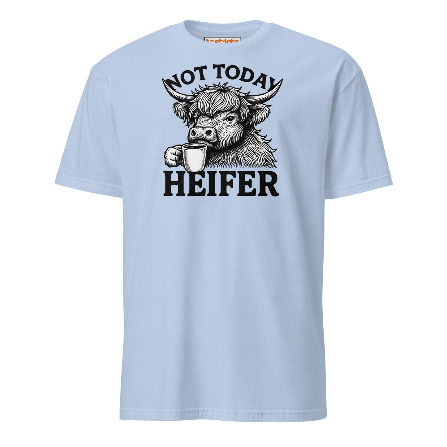 Not Today Heifer Funny Highland Cow Tee - Light Blue - T-Shirts Online