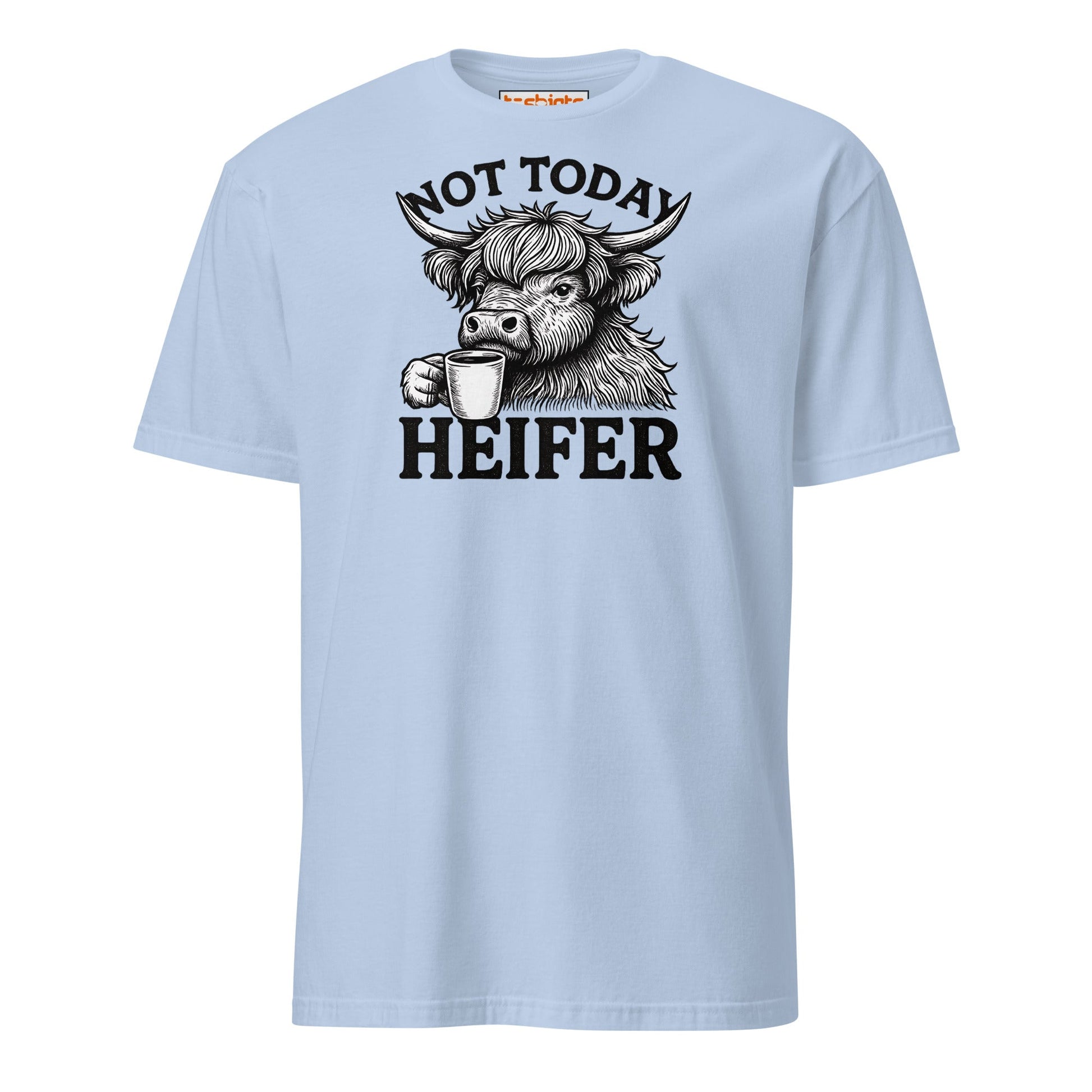 Not Today Heifer Funny Highland Cow Tee - Light Blue - T-Shirts Online