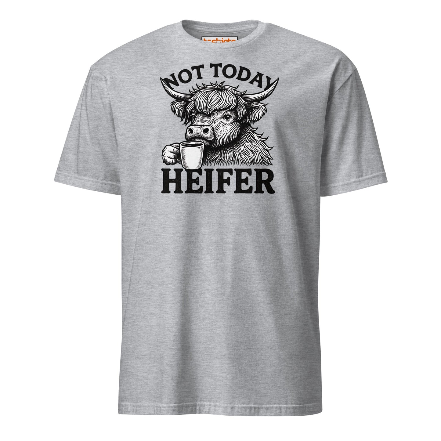 Not Today Heifer Funny Highland Cow Tee - Sport Grey - T-Shirts Online