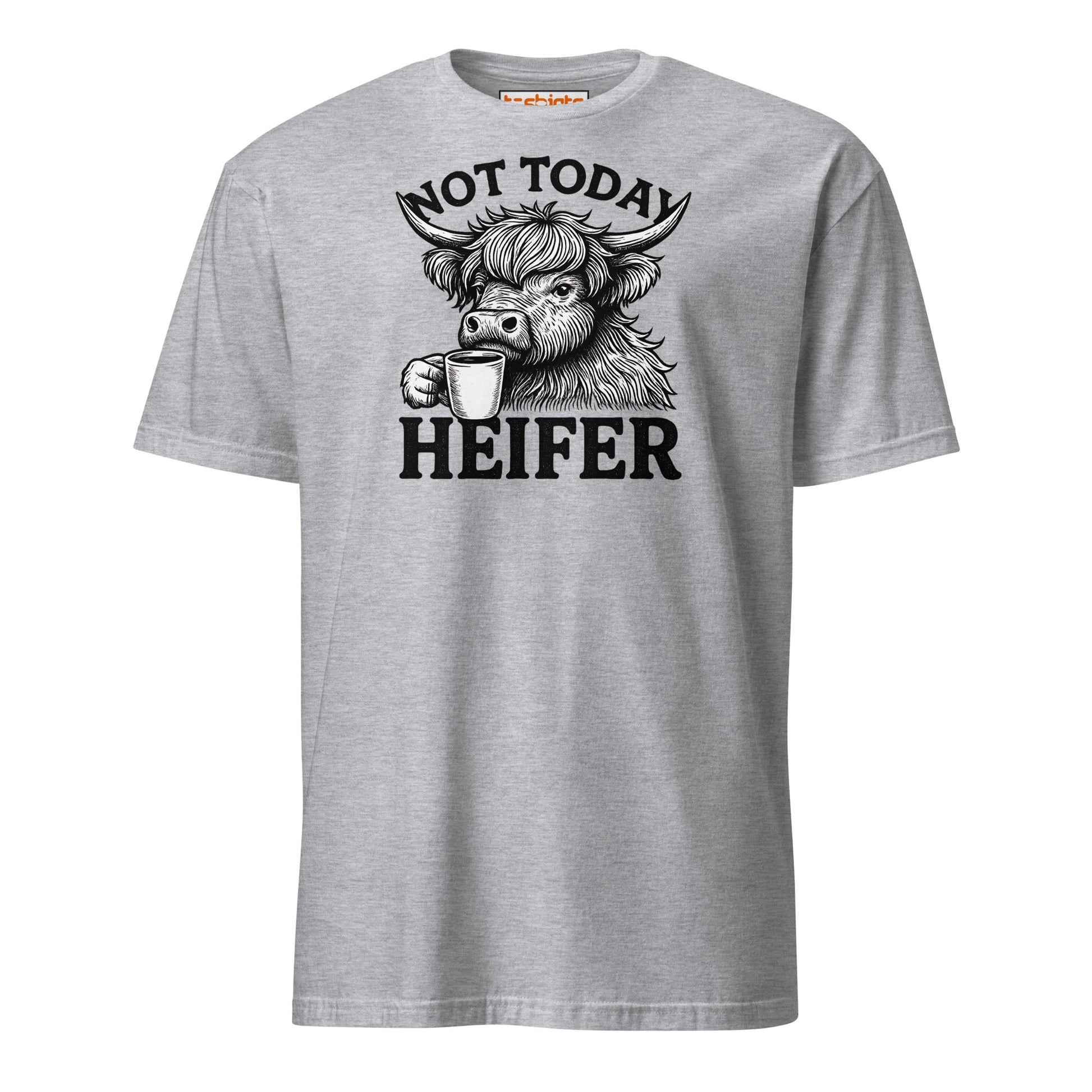 Not Today Heifer Funny Highland Cow Tee - Sport Grey - T-Shirts Online