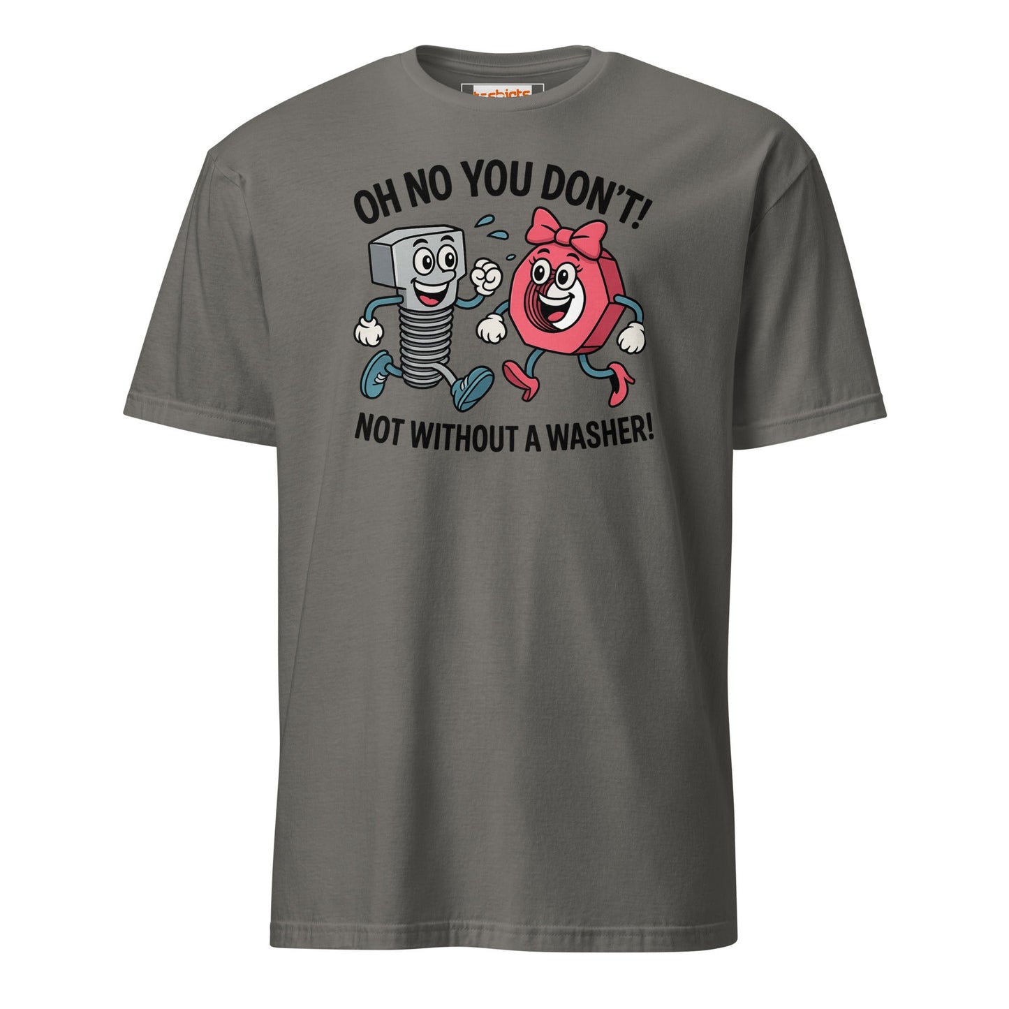 Not without a Washer T-Shirt - Charcoal - T-Shirts Online