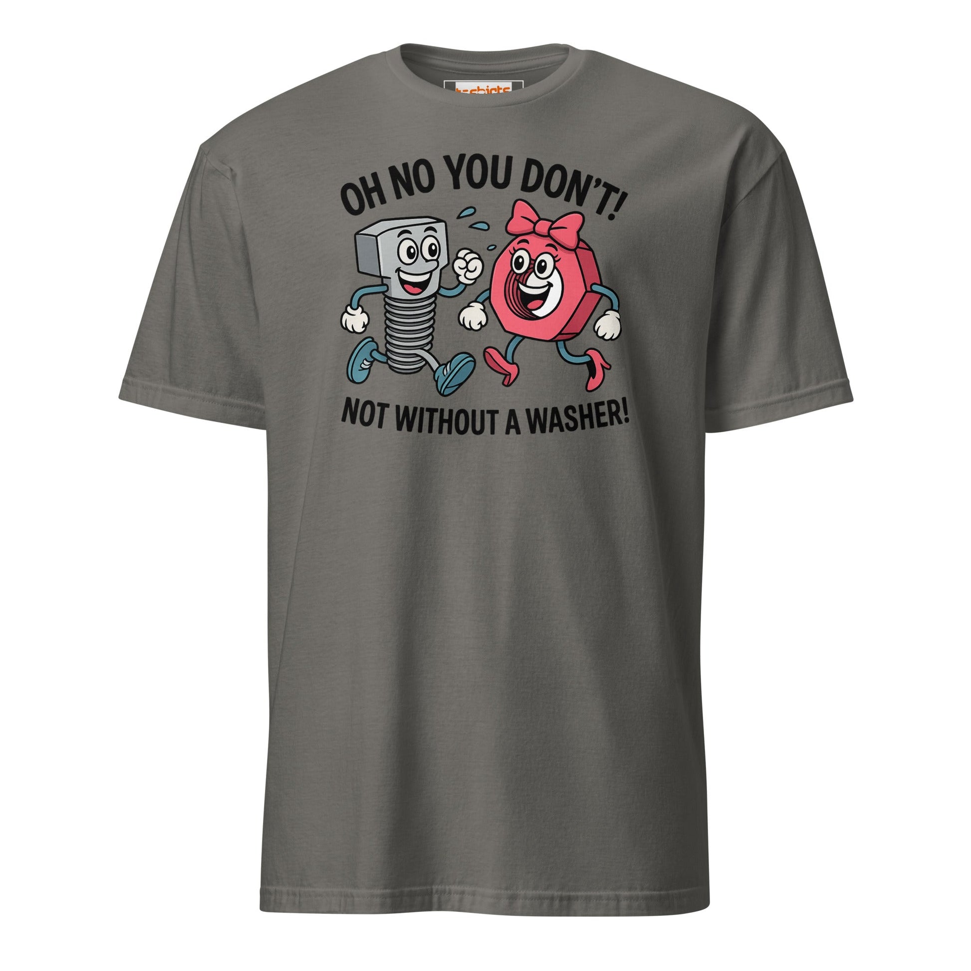 Not without a Washer T-Shirt - Charcoal - T-Shirts Online