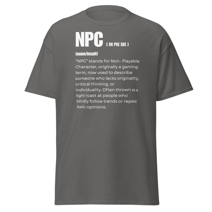 NPC Non - Playable Character Definition T-Shirt | Gamer Humor - Charcoal - T-Shirts Online