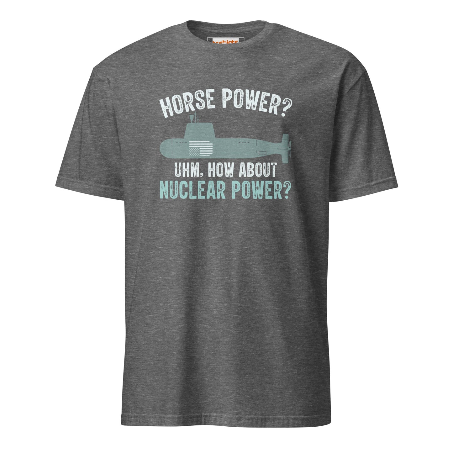 Nuclear Power T-Shirt | Submarine T-Shirt - Graphite Heather - T-Shirts Online