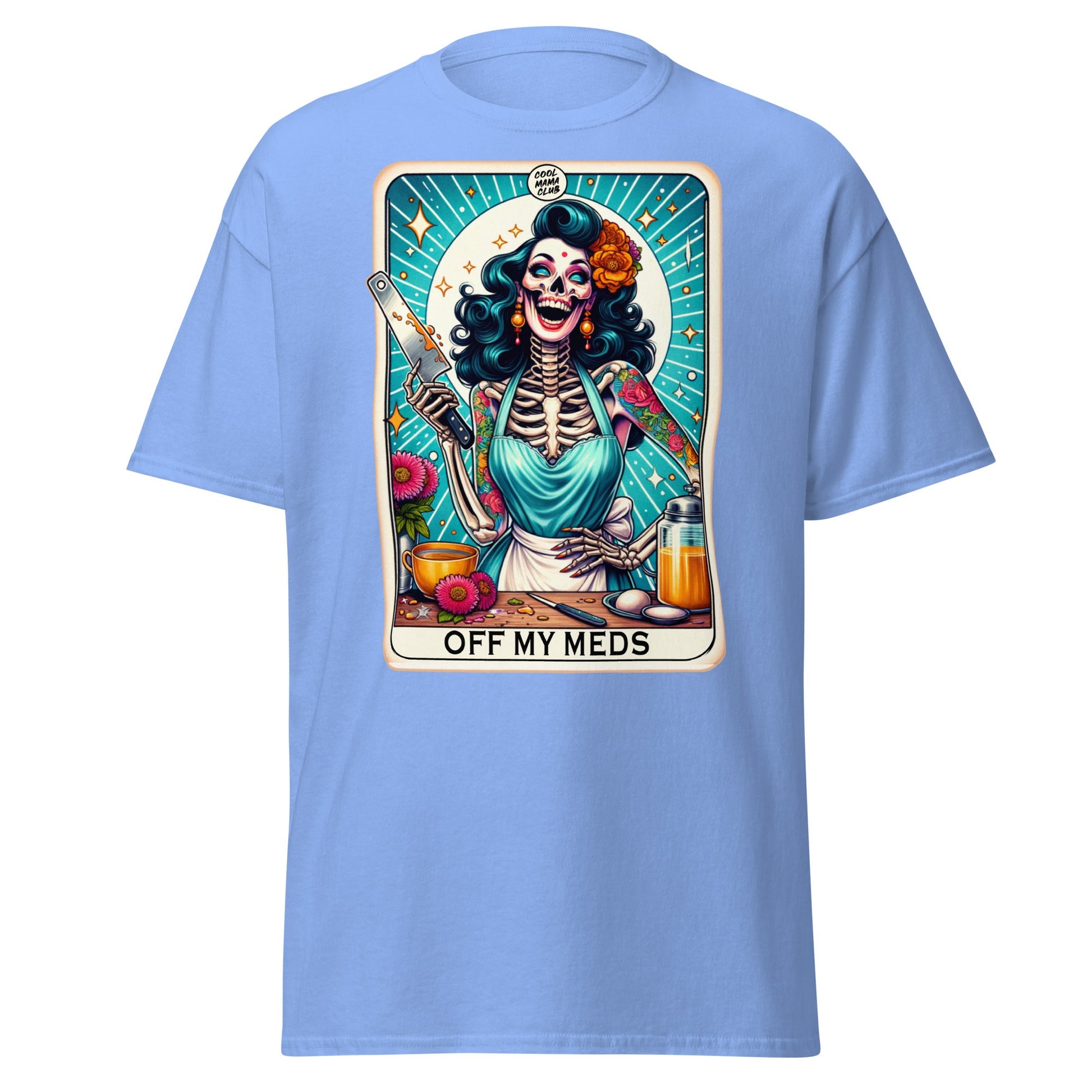 'Off My Meds' Tarot | Tarot Card T-Shirt - Carolina Blue - T-Shirts Online