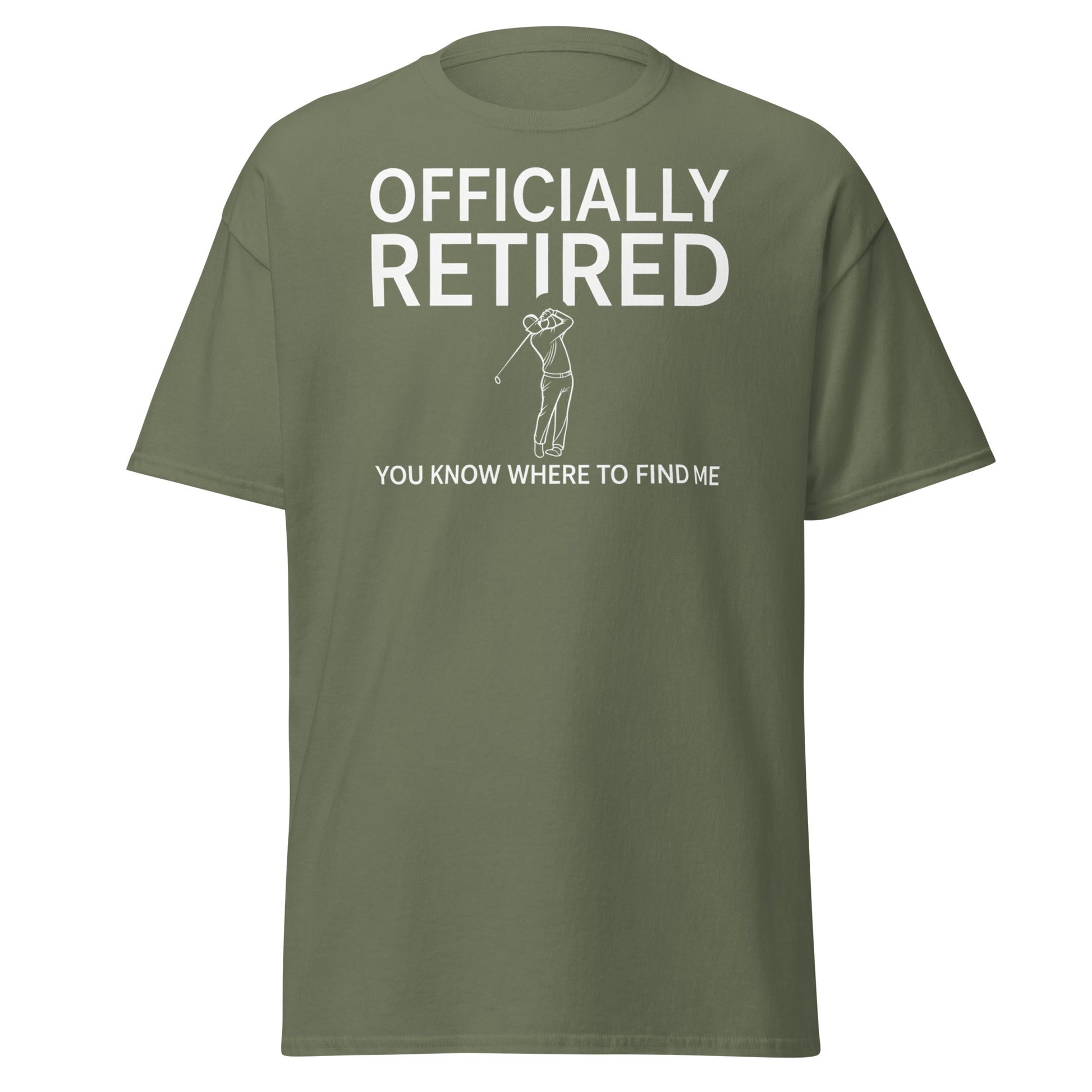 Officially Retired Golf T-Shirt - Funny Retirement Gift Tee - Military Green - T-Shirts Online