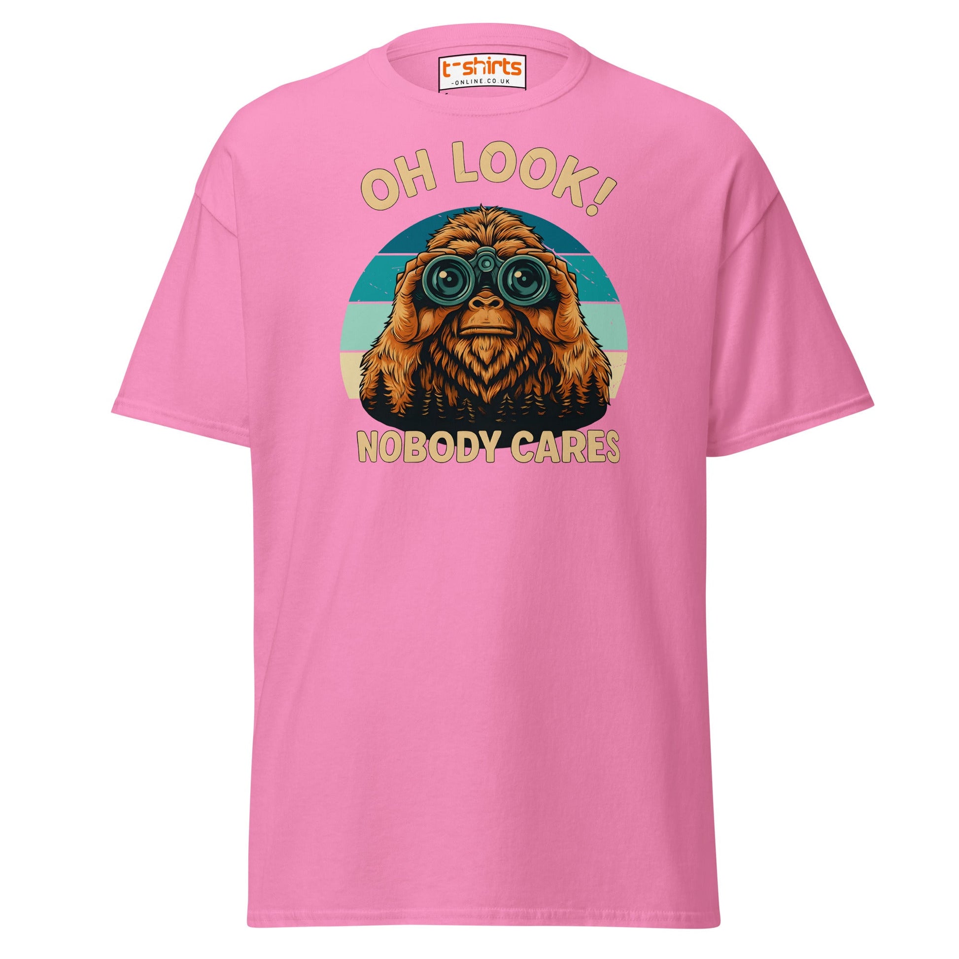 Oh Look Nobody Cares T-Shirt – Funny Bigfoot Tee - Azalea - T-Shirts Online