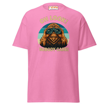 Oh Look Nobody Cares T-Shirt – Funny Bigfoot Tee - Azalea - T-Shirts Online
