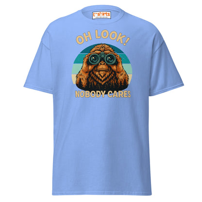 Oh Look Nobody Cares T-Shirt – Funny Bigfoot Tee - Carolina Blue - T-Shirts Online