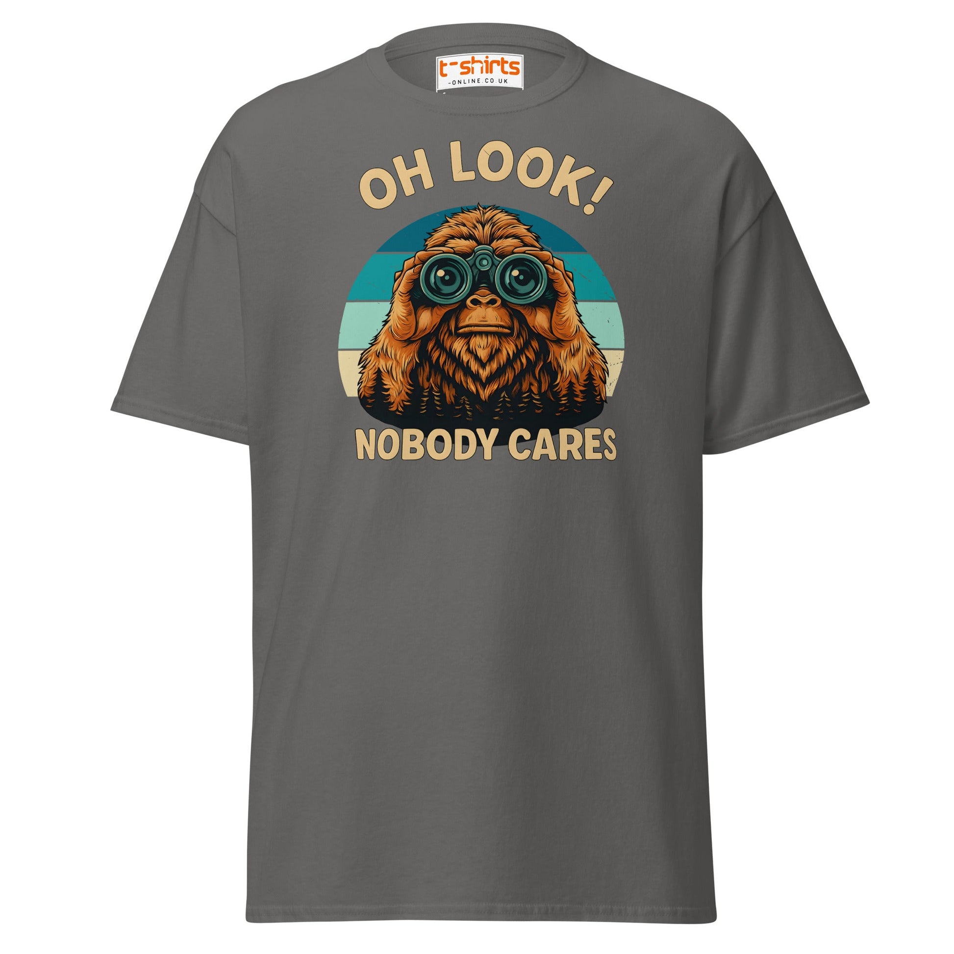 Oh Look Nobody Cares T-Shirt – Funny Bigfoot Tee - Charcoal - T-Shirts Online